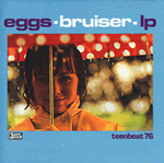 Eggs Bruiser LP CD album