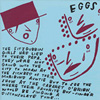 EGGS A Pit with Spikes 7 inch vinyl 45