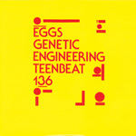 EGGS Genetic Engineering 7-inch vinyl 45