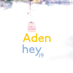 ADEN Hey 19 CD album
